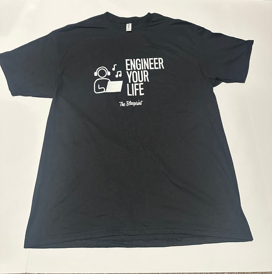 "Engineer Your Life" T-Shirt